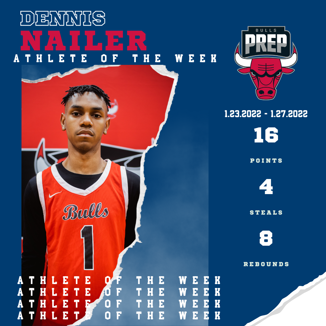 Dennis Nailer, Bulls Prep Basketball